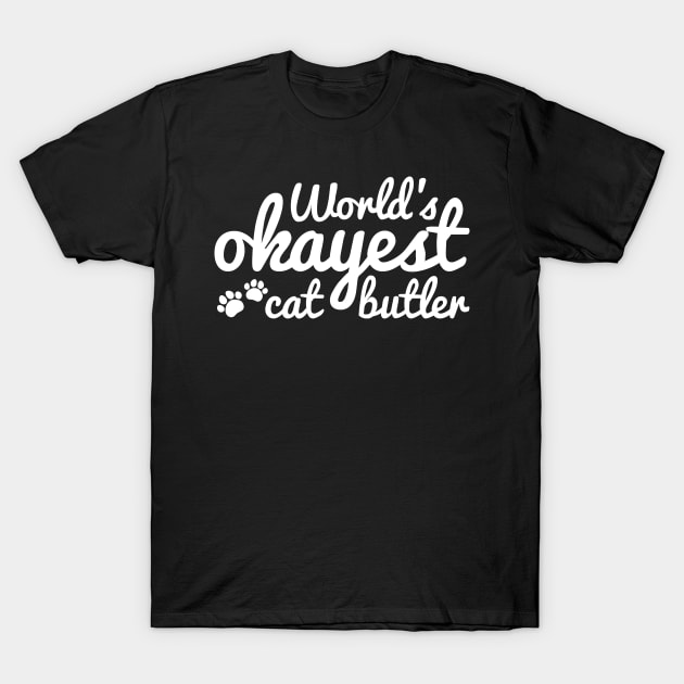 World's Okayest Cat Butler T-Shirt by ElectricFangs